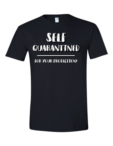 Self Quarantined - Softstyle® T-Shirt